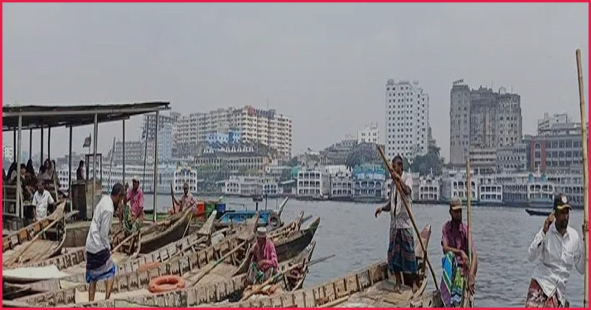 বুড়িগঙ্গায় নৌকার মাঝিদের কাছ থেকে প্রতিদিন ৫০০ টাকা চাঁদা আদায়